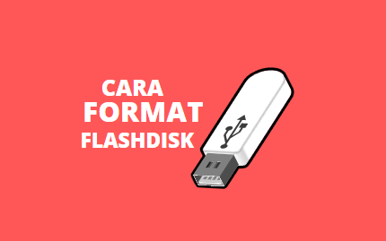 cara format flashdisk