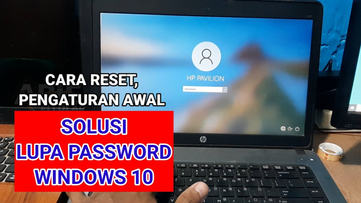 lupa password laptop: Cara memperbaiki laptop lupa password windows  #Reset